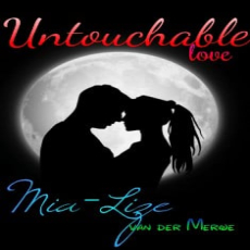 Untouchable Love Untouchable Love