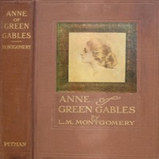 Anne of Green Gables by L. M. Montgomery Anne of Green Gables by L. M. Montgomery