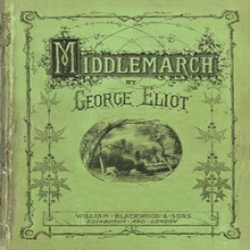 Middlemarch by George Eliot Middlemarch by George Eliot