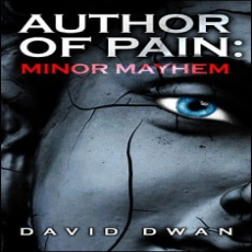 Author Of Pain Minor Mayhem