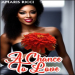 A Chance To Love