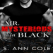 Mr. Mysterious in Black